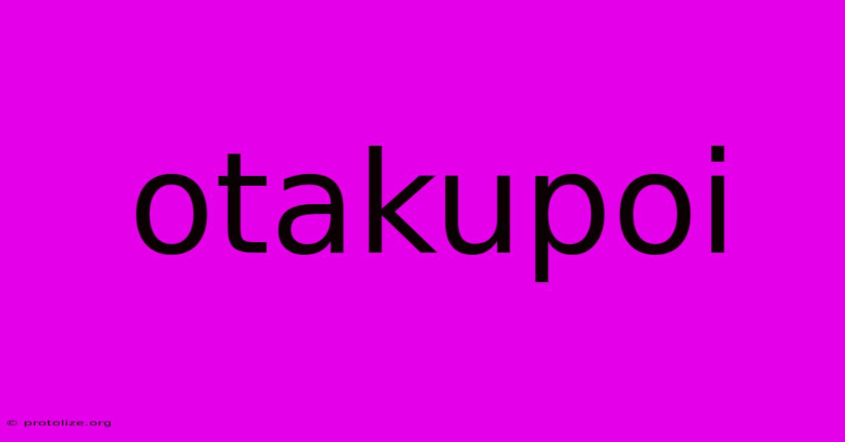 Otakupoi