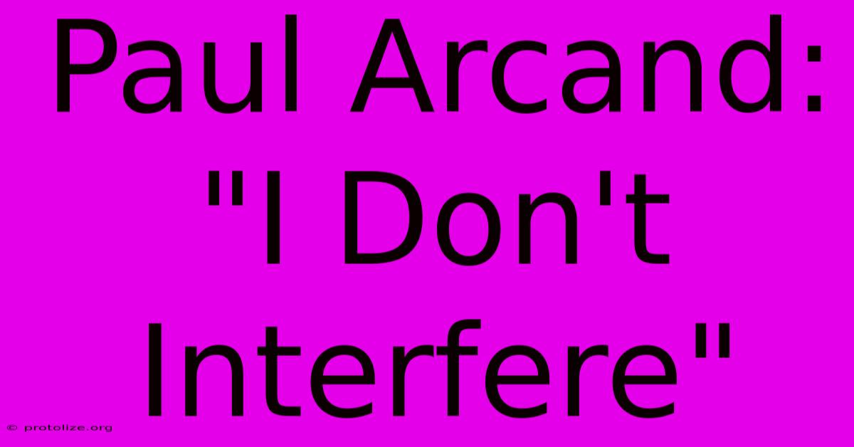 Paul Arcand: Paul Arcand: