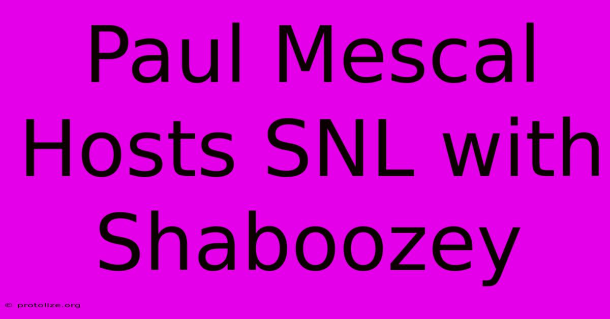 Paul Mescal Hosts SNL With Shaboozey Paul Mescal Hosts SNL With Shaboozey