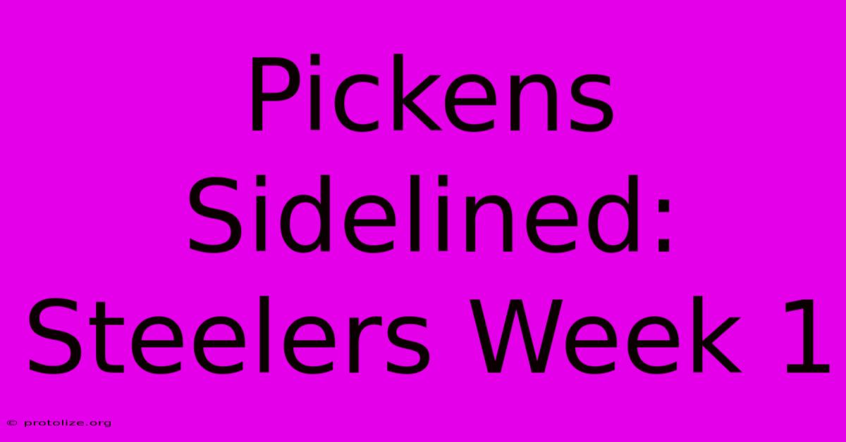 Pickens Sidelined: Steelers Week 1 Pickens Sidelined: Steelers Week 1