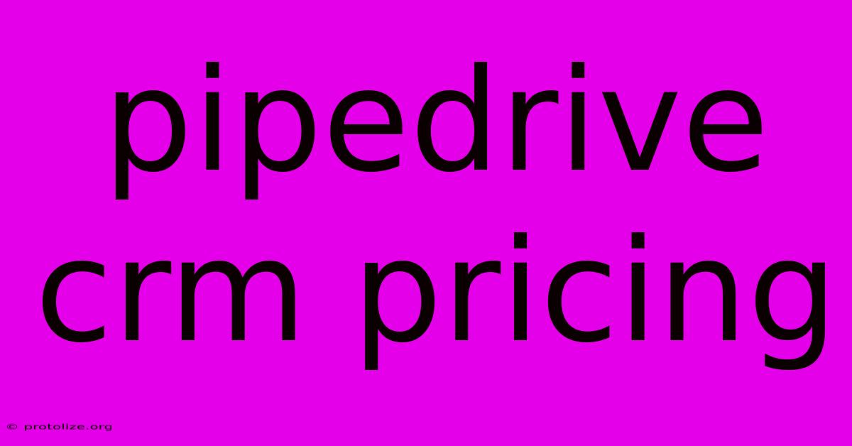 Pipedrive Crm Pricing Pipedrive Crm Pricing