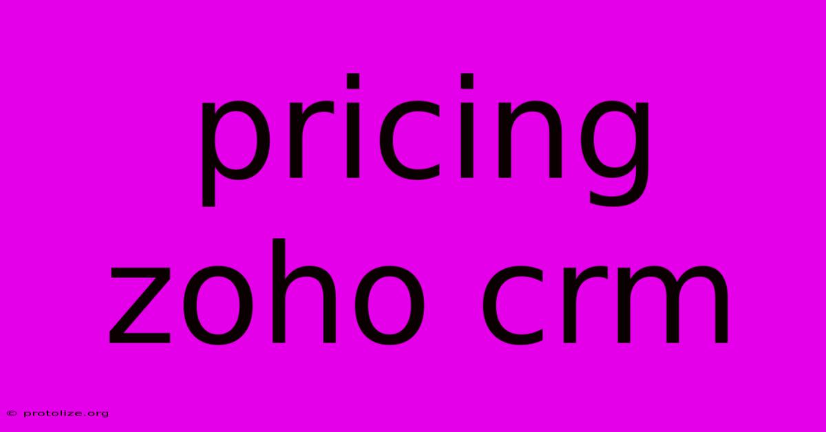 Pricing Zoho Crm Pricing Zoho Crm