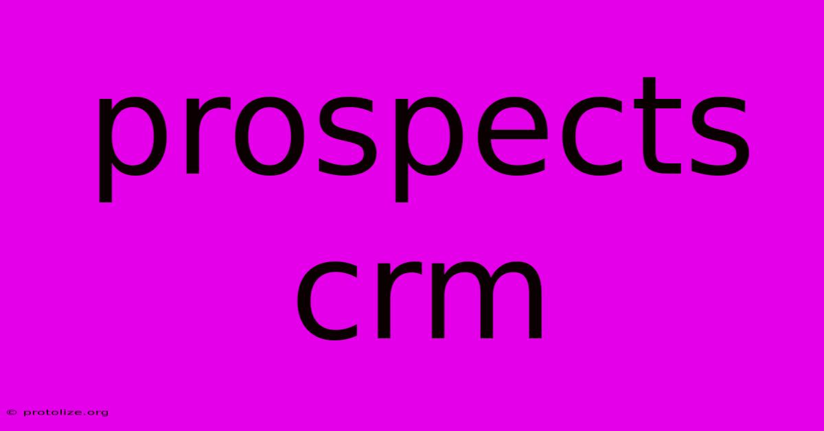 Prospects Crm Prospects Crm
