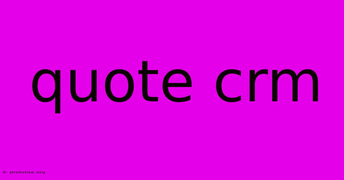 Quote Crm Quote Crm