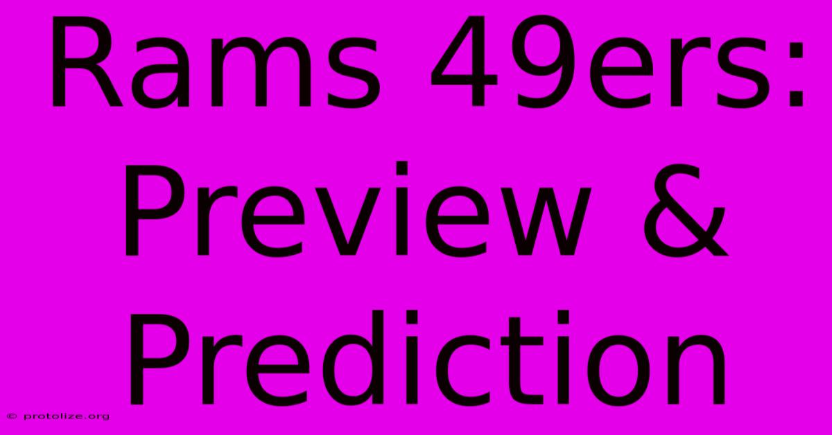 Rams 49ers: Preview & Prediction