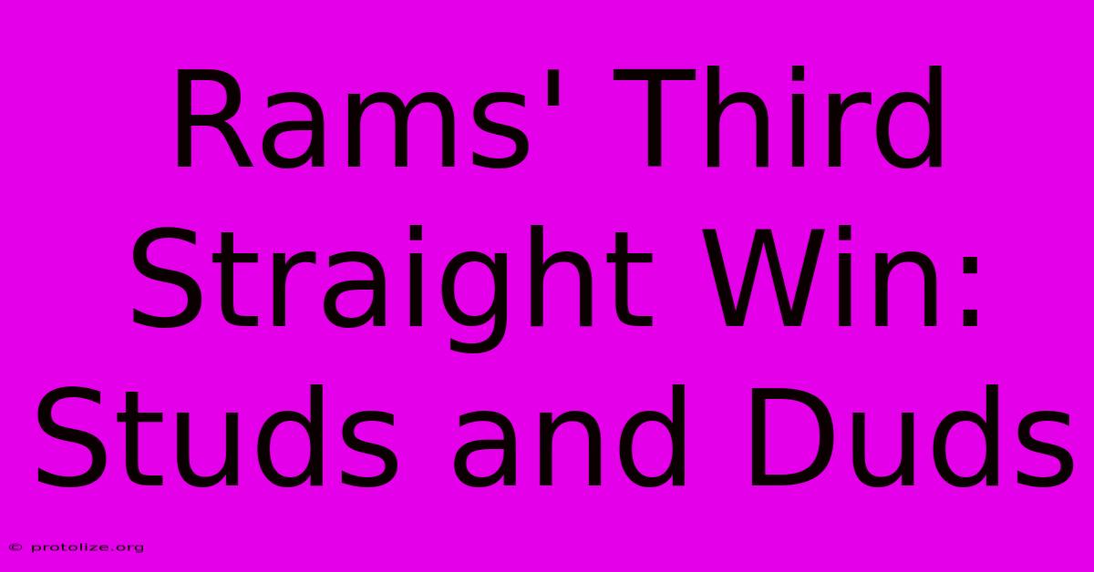 Rams' Third Straight Win: Studs And Duds