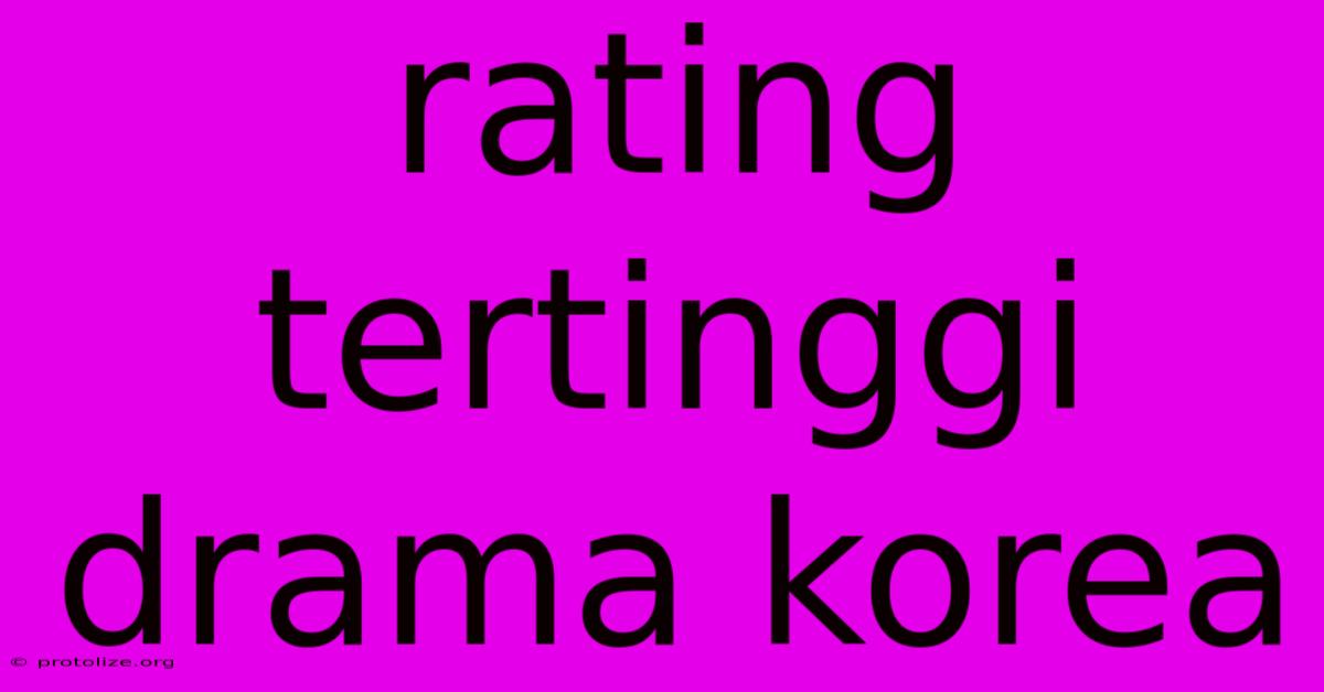 Rating Tertinggi Drama Korea