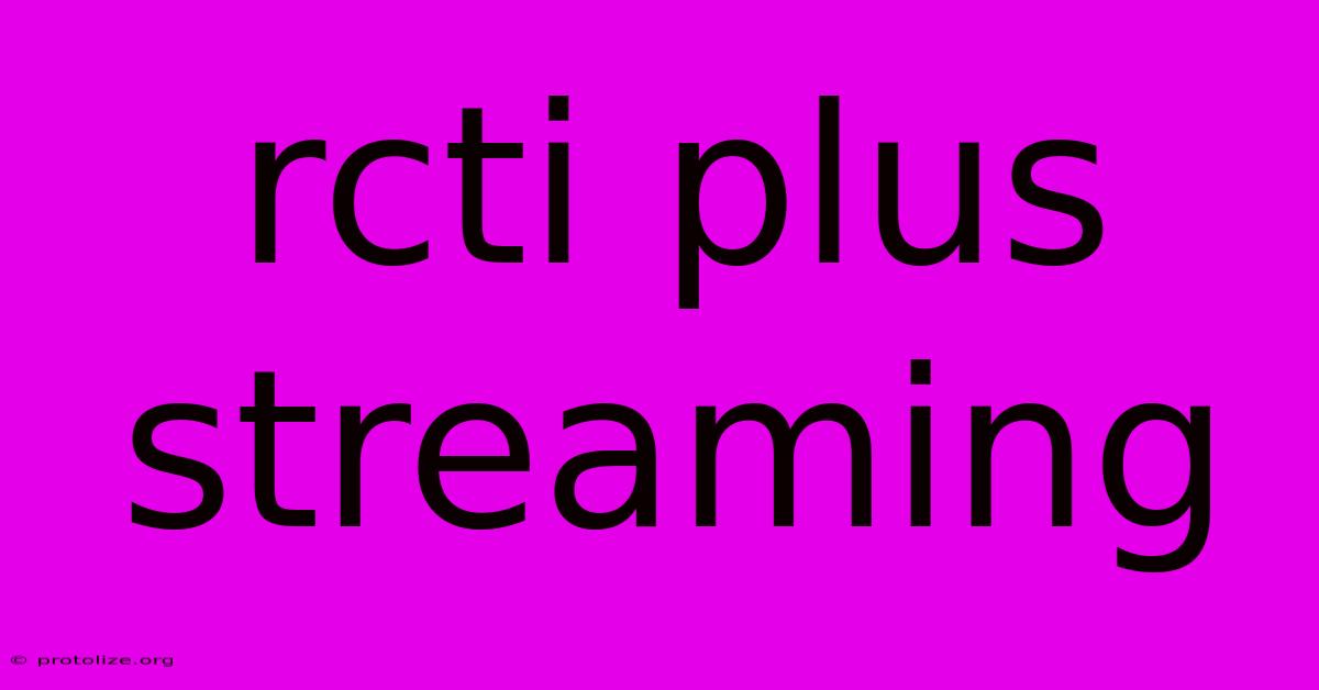 Rcti Plus Streaming