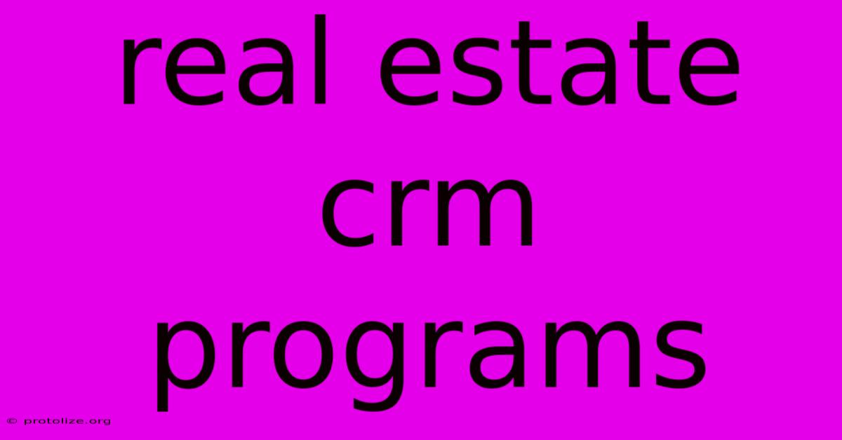 Real Estate Crm Programs Real Estate Crm Programs