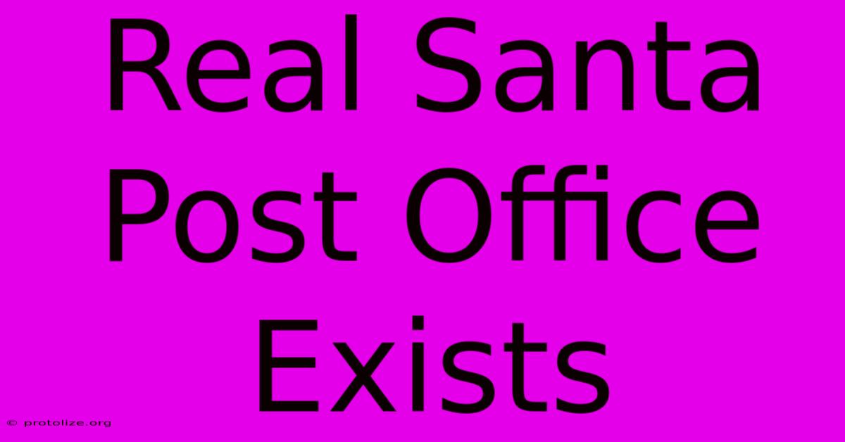 Real Santa Post Office Exists Real Santa Post Office Exists