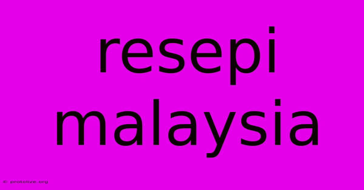 Resepi Malaysia