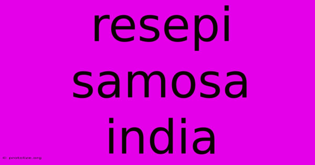 Resepi Samosa India