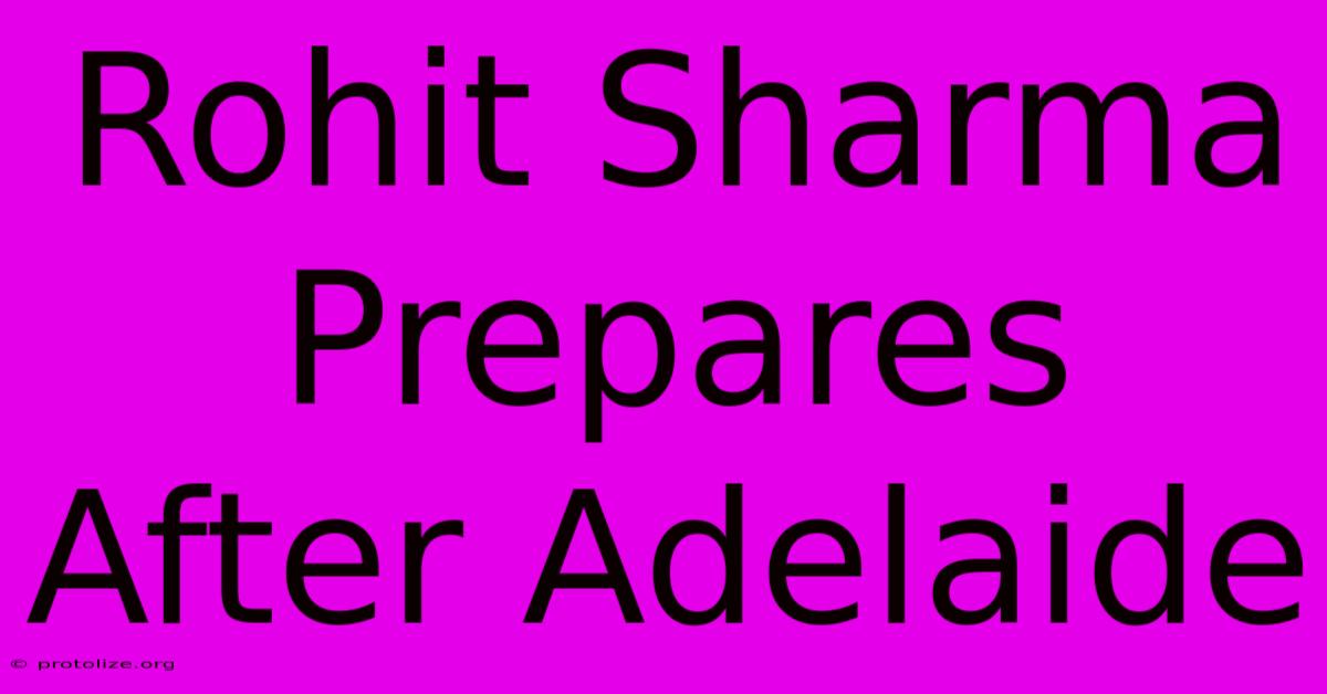 Rohit Sharma Prepares After Adelaide Rohit Sharma Prepares After Adelaide