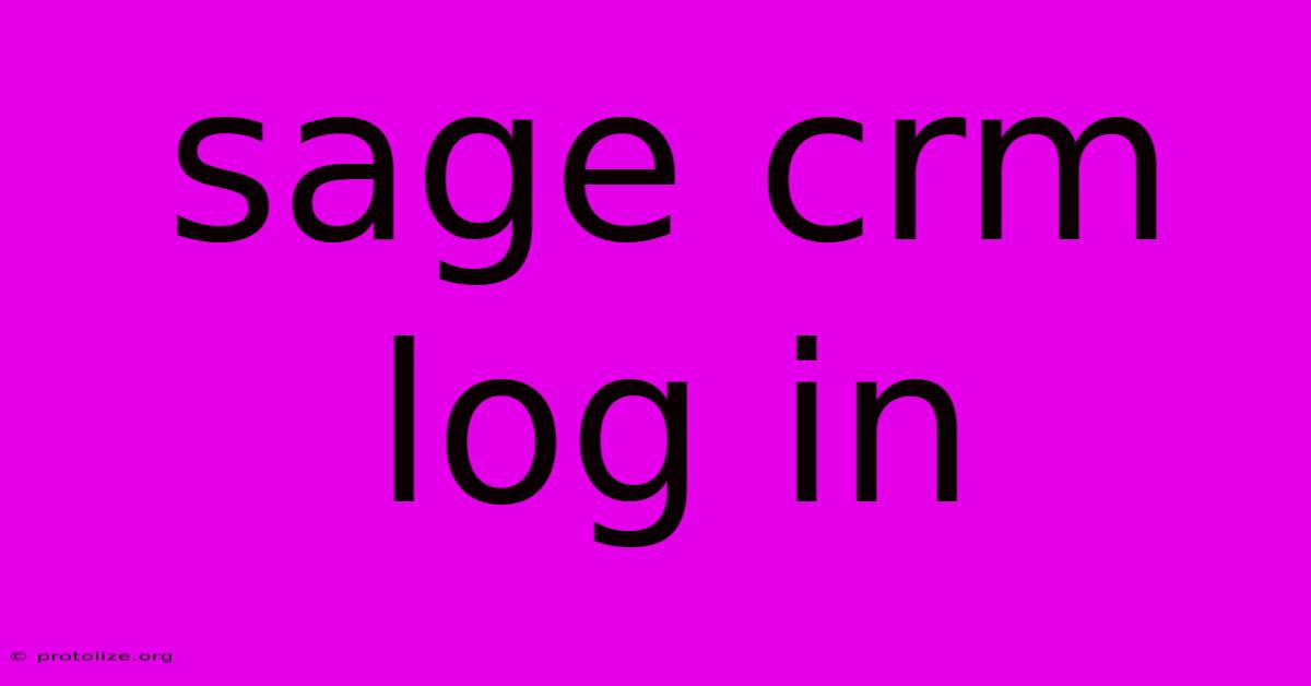 Sage Crm Log In Sage Crm Log In