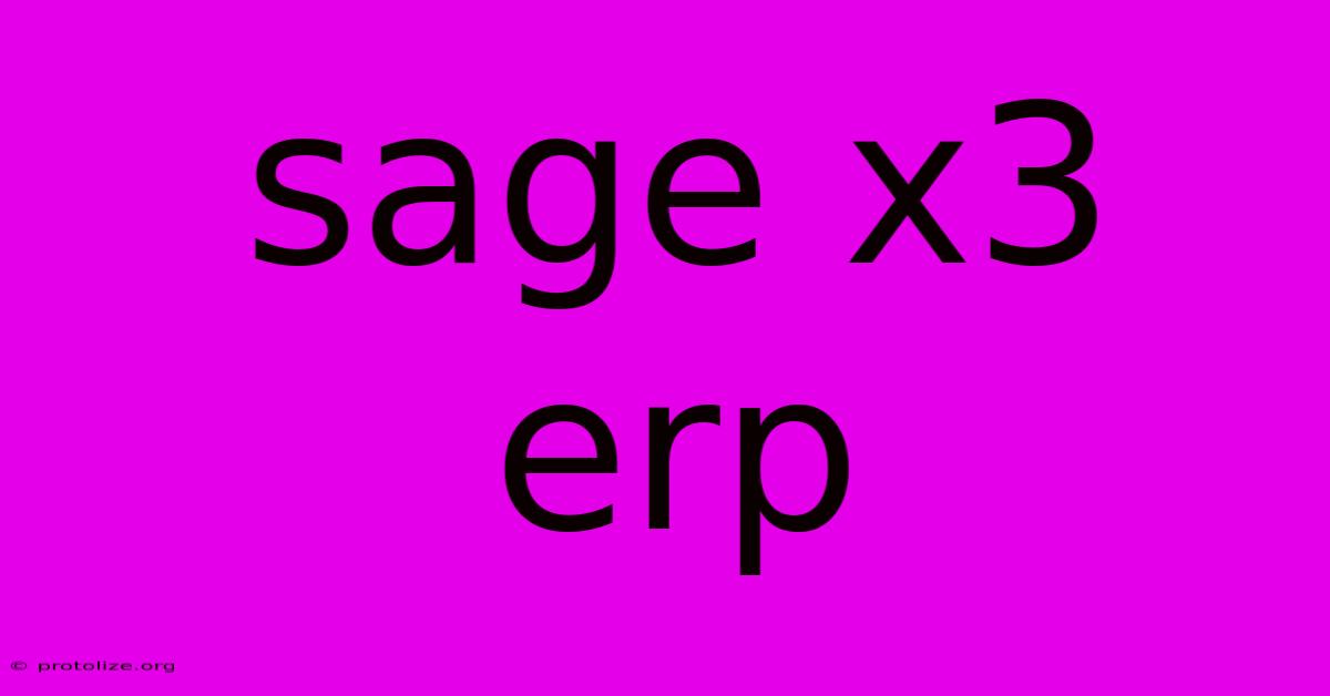 Sage X3 Erp Sage X3 Erp