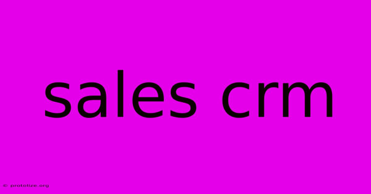 Sales Crm Sales Crm