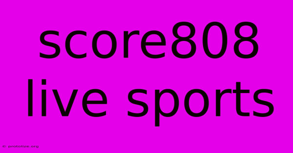 Score808 Live Sports