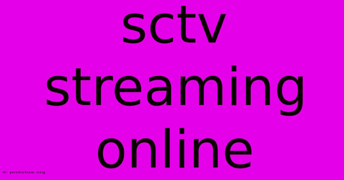 Sctv Streaming Online