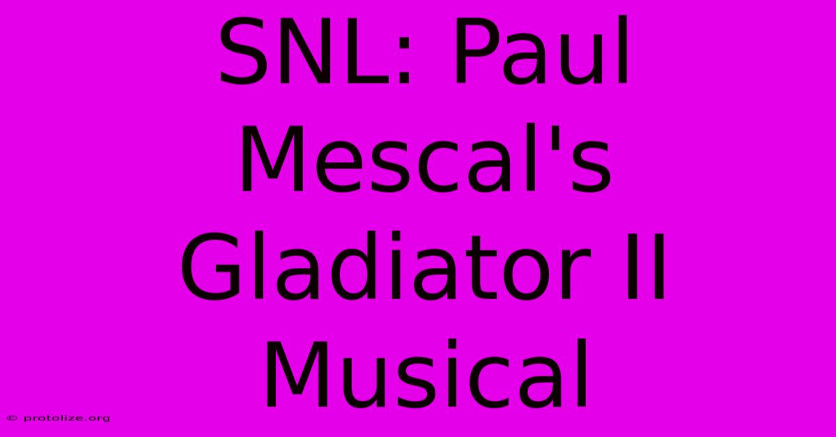 SNL: Paul Mescal's Gladiator II Musical SNL: Paul Mescal's Gladiator II Musical