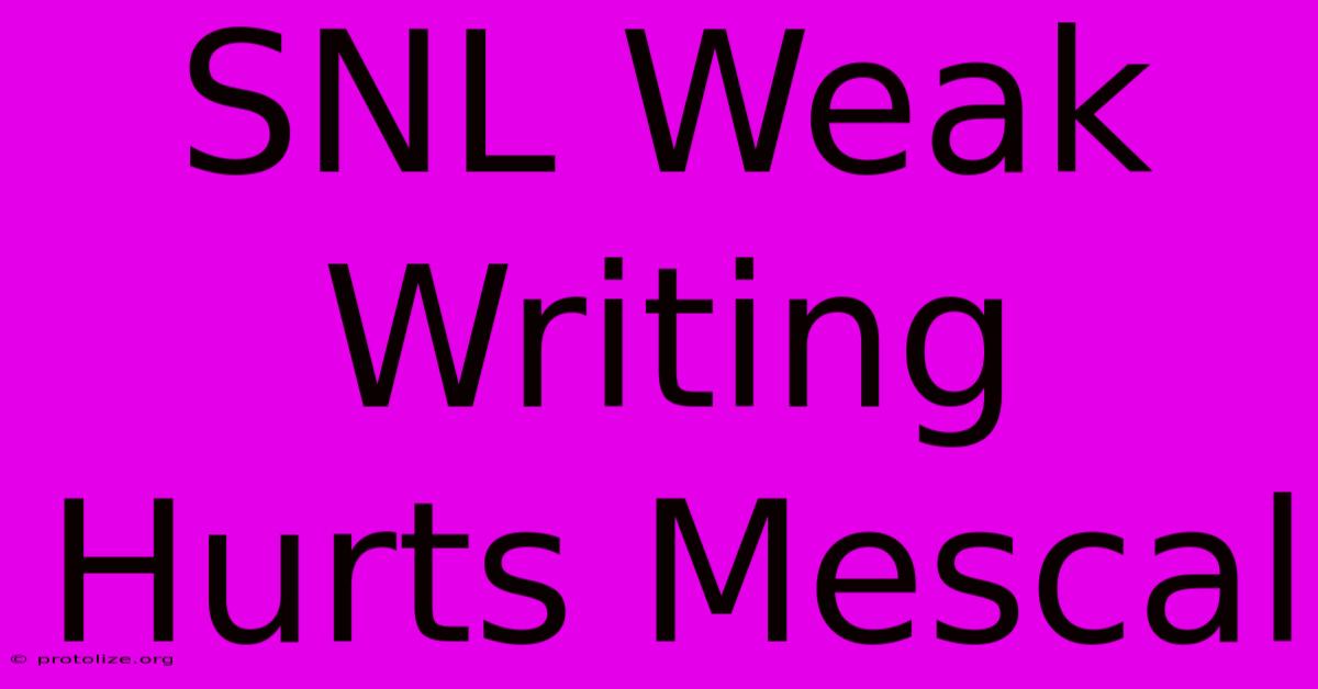 SNL Weak Writing Hurts Mescal SNL Weak Writing Hurts Mescal