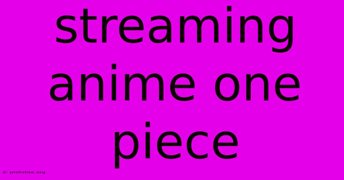 Streaming Anime One Piece