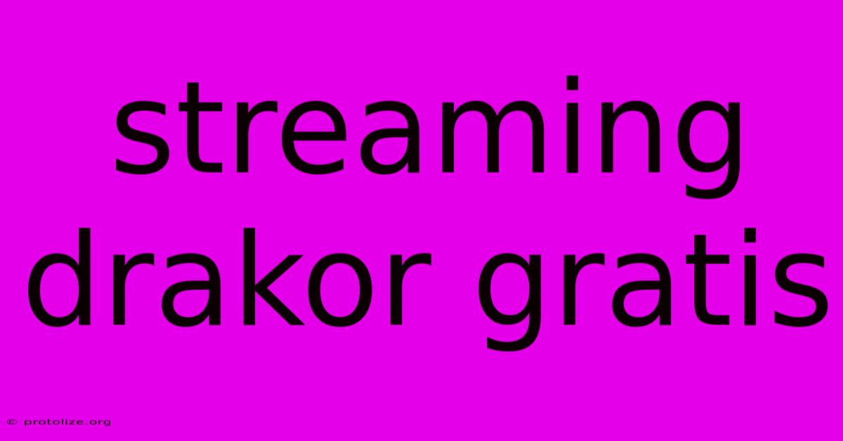 Streaming Drakor Gratis