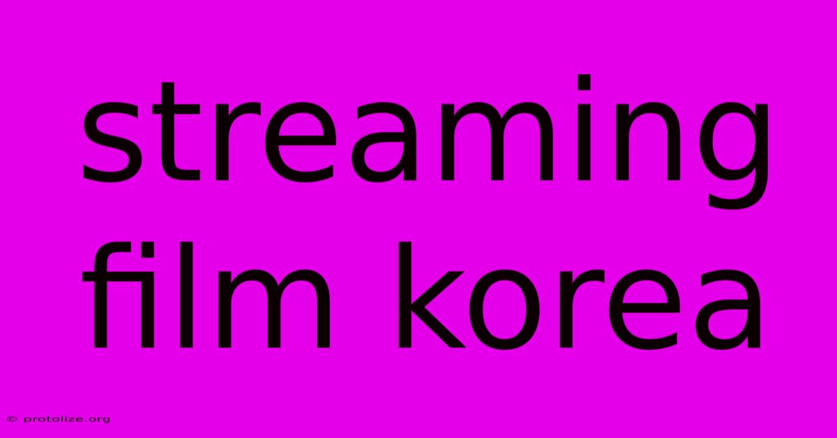 Streaming Film Korea