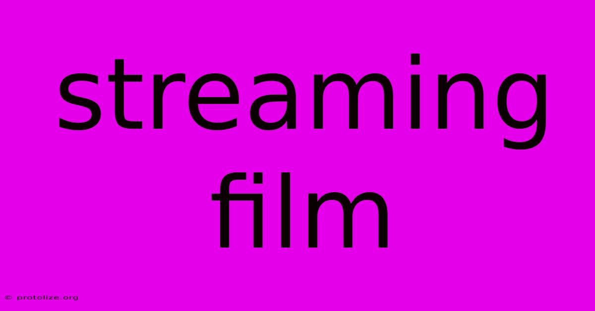 Streaming Film