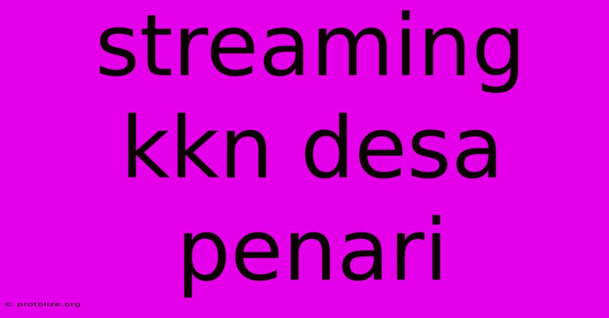 Streaming Kkn Desa Penari