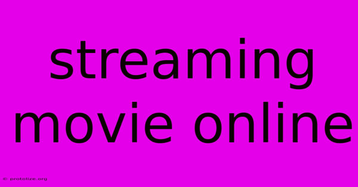 Streaming Movie Online