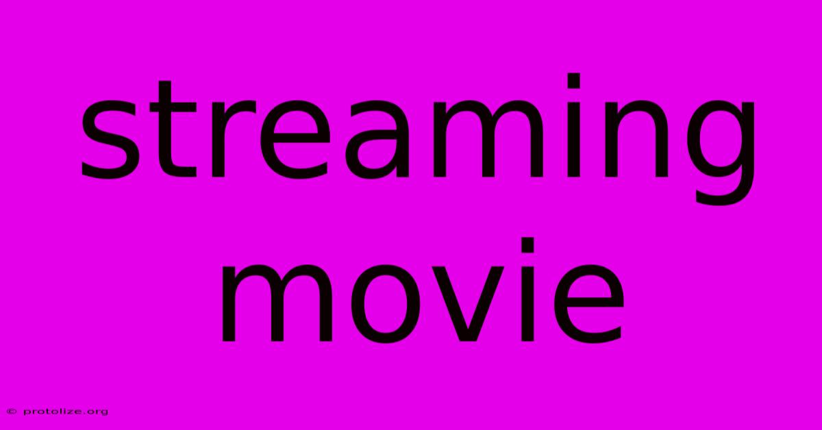 Streaming Movie