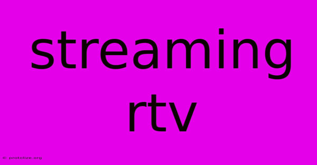 Streaming Rtv