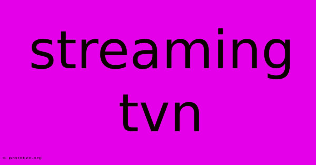 Streaming Tvn