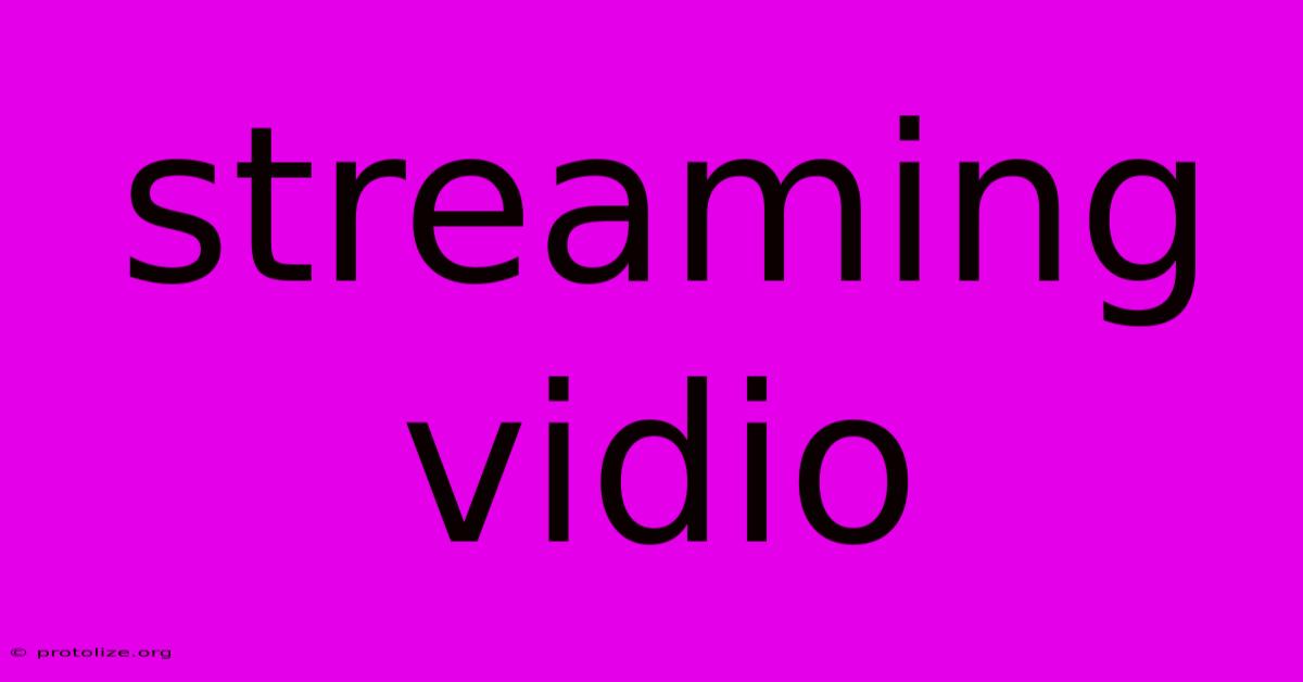 Streaming Vidio