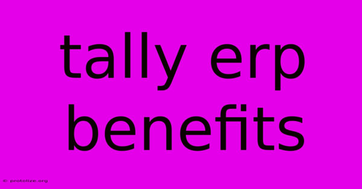 Tally Erp Benefits Tally Erp Benefits