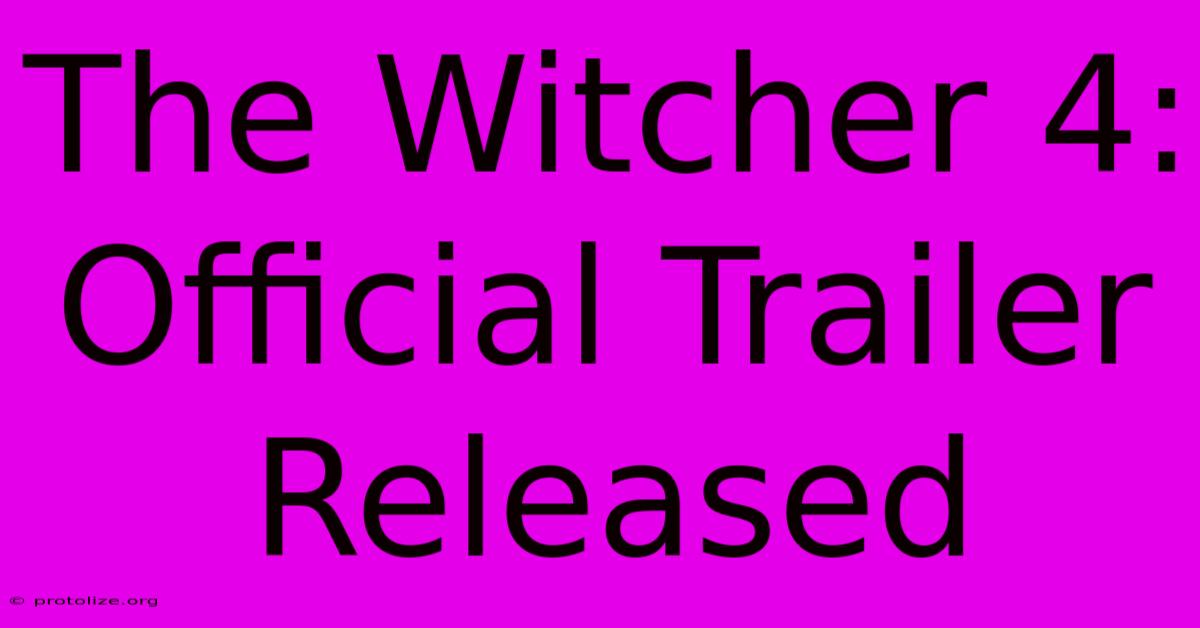 The Witcher 4: Official Trailer Released