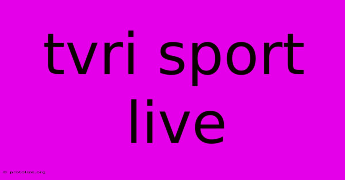 Tvri Sport Live