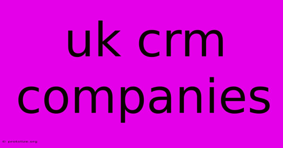 Uk Crm Companies Uk Crm Companies