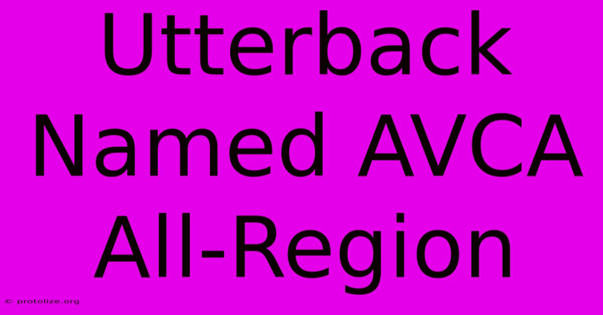 Utterback Named AVCA All-Region Utterback Named AVCA All-Region