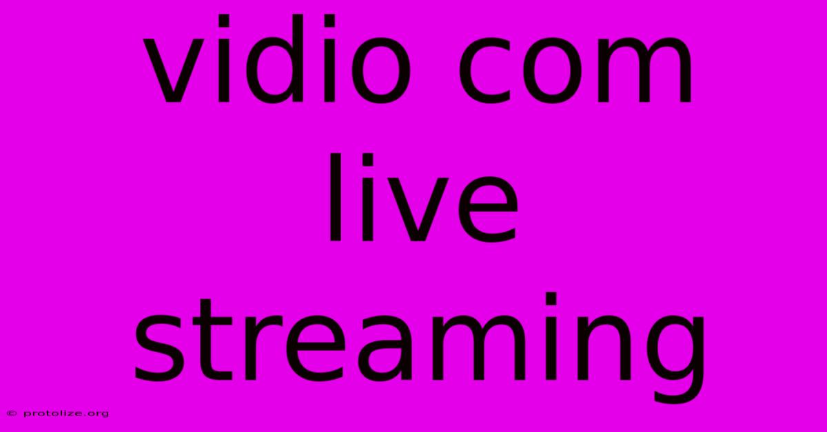 Vidio Com Live Streaming