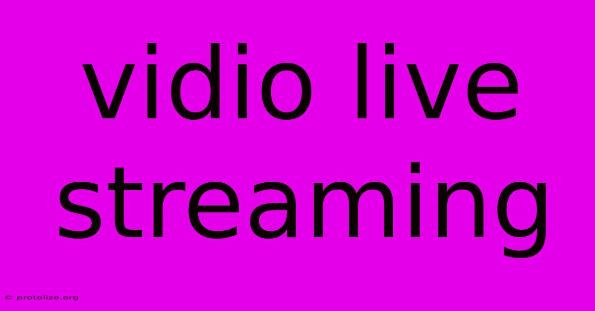 Vidio Live Streaming