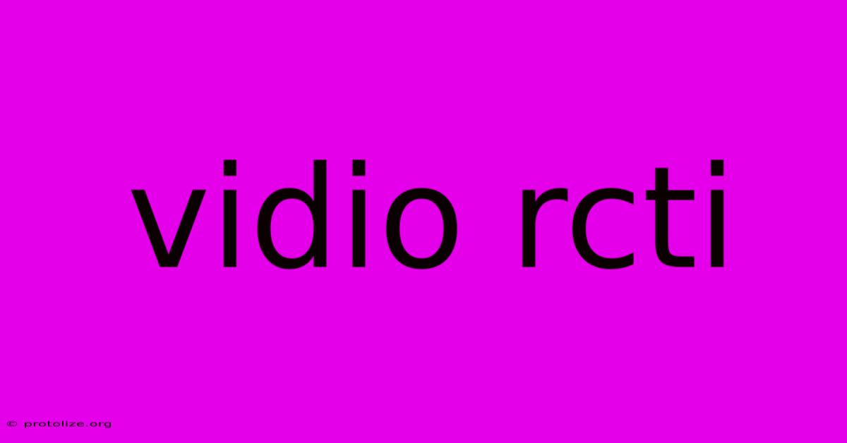 Vidio Rcti