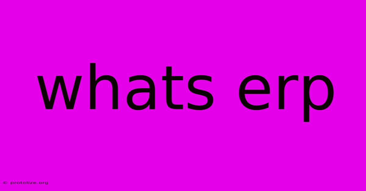 Whats Erp