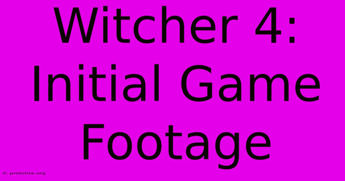 Witcher 4: Initial Game Footage Witcher 4: Initial Game Footage