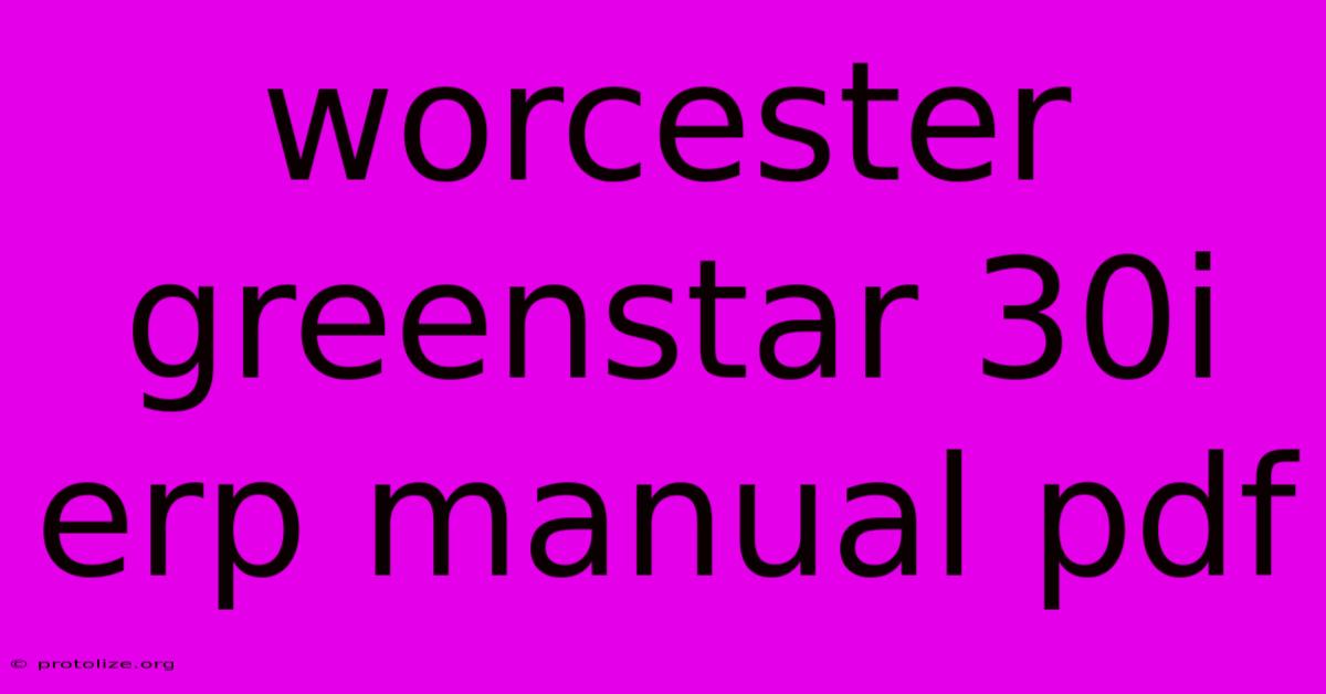 Worcester Greenstar 30i Erp Manual Pdf Worcester Greenstar 30i Erp Manual Pdf