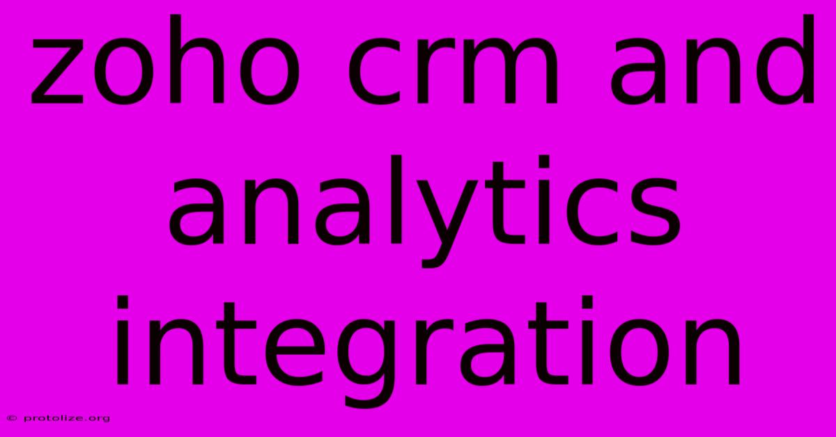 Zoho Crm And Analytics Integration Zoho Crm And Analytics Integration
