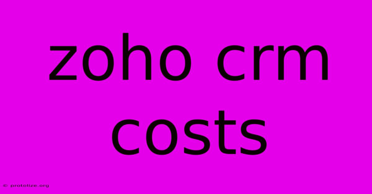 Zoho Crm Costs