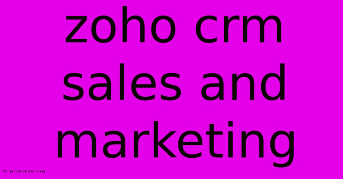 Zoho Crm Sales And Marketing Zoho Crm Sales And Marketing